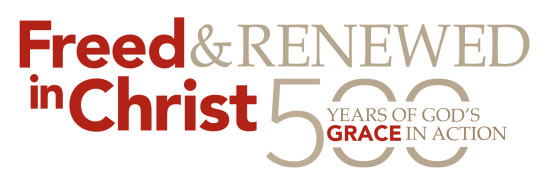 Freed & Renewed in Christ: 500 Years of God's Grace in Action
