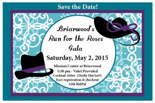 Briarwood's Run for the Roses Gala - Saturday, May 2, 2015