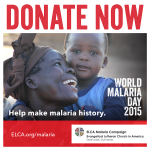Donate Now: World Malaria Day 2015 - Help make malaria history.