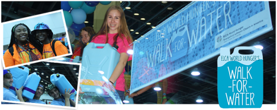 ELCA World Hunger's Walk for Water banner [Image description: the central photo is of a blode teen in a bright pink shirt carrying a large, light blue plastic container of water; behind her is a banner for ELCA World Hunger's Walk for Water. On the left side of hte image are two photographs, the top one is of two Black teenagers or young adults smiling at the camera and hugging. They are wearing bright orange jackets. The bottom photo shows three teenage boys carrying large container of water each, hoisted over their shoulders. On the bottom right corner is a drawing of a large, light blue plastic water container filled with water, and with the words "ELCA World Hunger's Walk for Water" written on white text.]