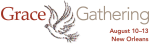 Grace Gathering August 10-13, New Orleans